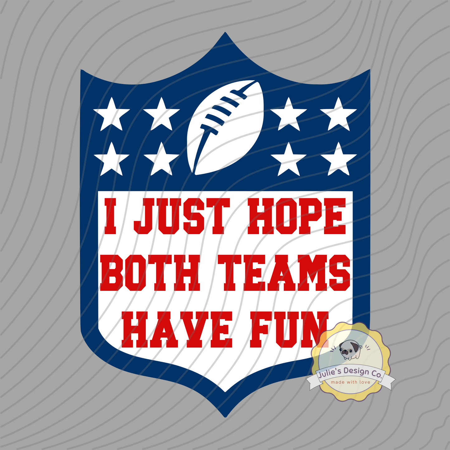 I just hope both teams have fun - Individual DTF Transfer