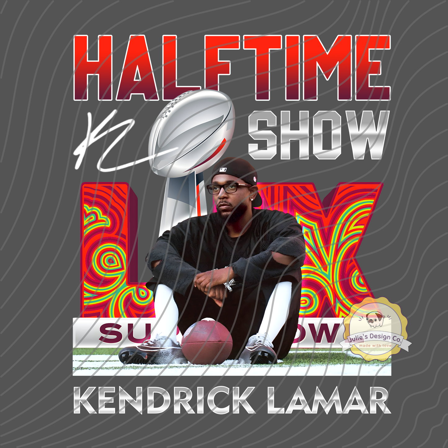 Kendrick Lamar Superbowl 6 - Individual DTF Transfer