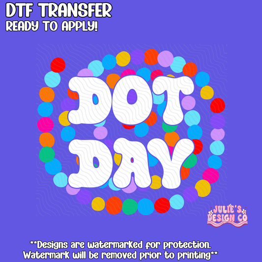Dot Day 10 - Individual DTF Transfer