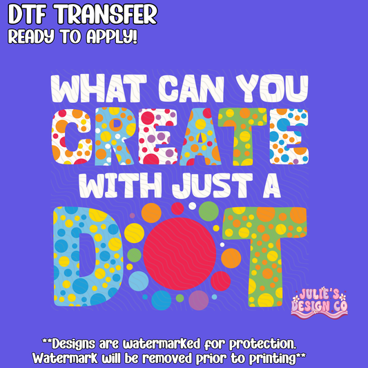 Dot Day 7 - Individual DTF Transfer