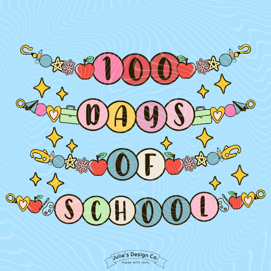 Friendship Beads 100 Days - Individual DTF Transfer