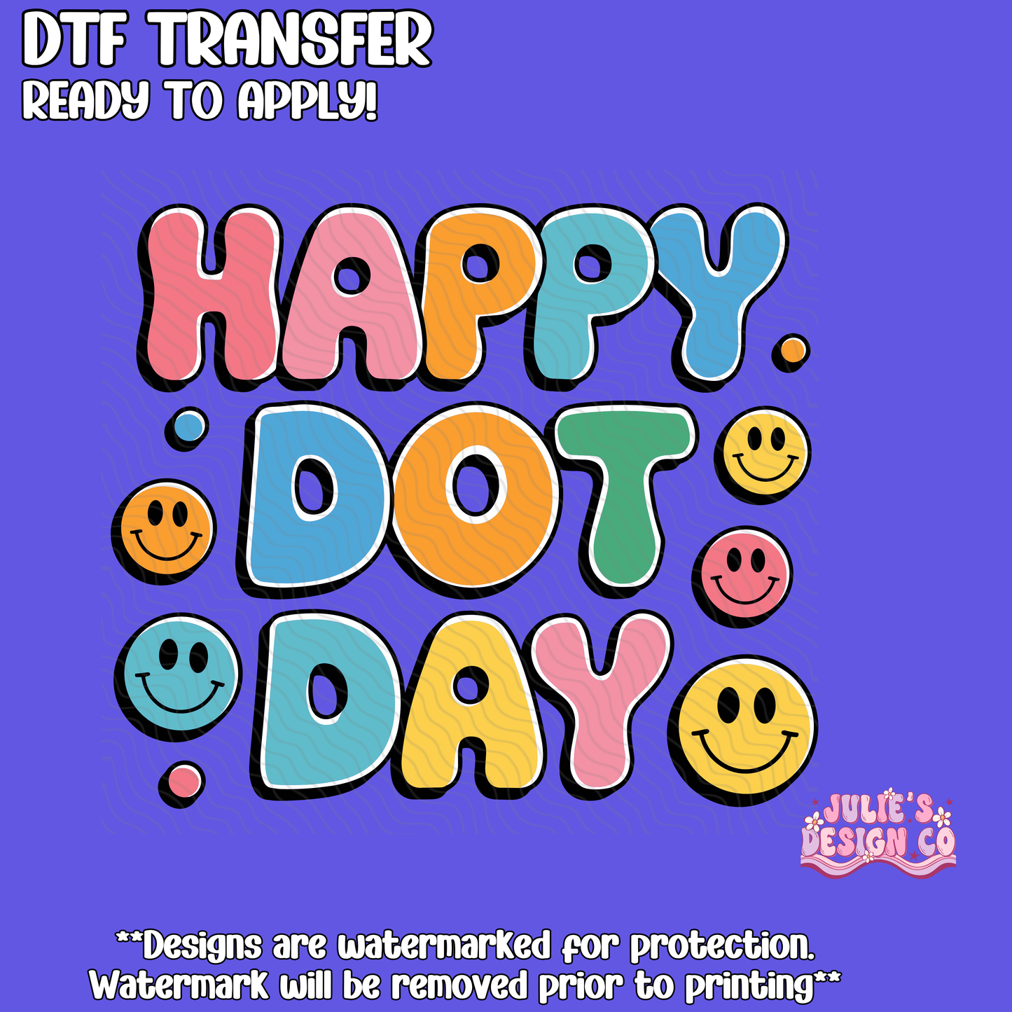 Dot Day 12 - Individual DTF Transfer