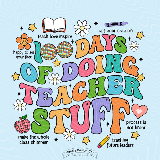 100 Days Teacher - Individual DTF Transfer