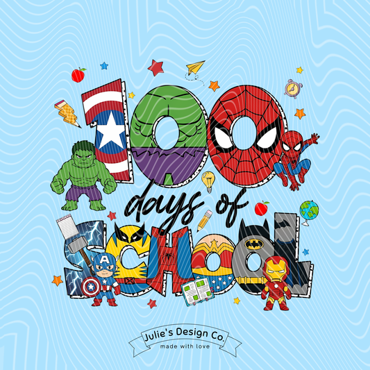 Super Hero 100 Days - Individual DTF Transfer