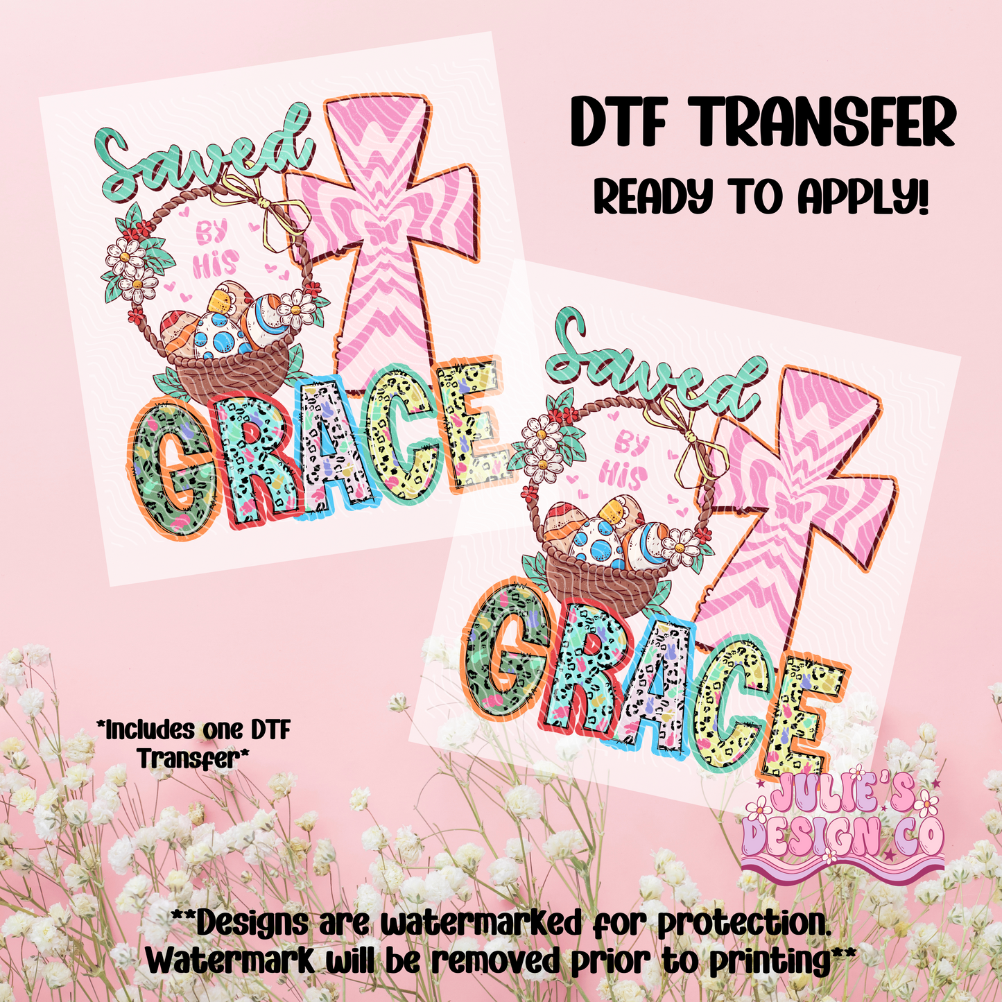 Saved by his grace - Individual DTF Transfer