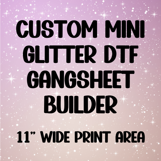 DTF Gangsheet Builder - Glitter Film