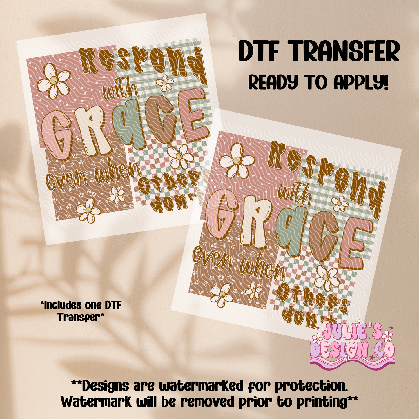 Respond with grace - Individual DTF Transfer
