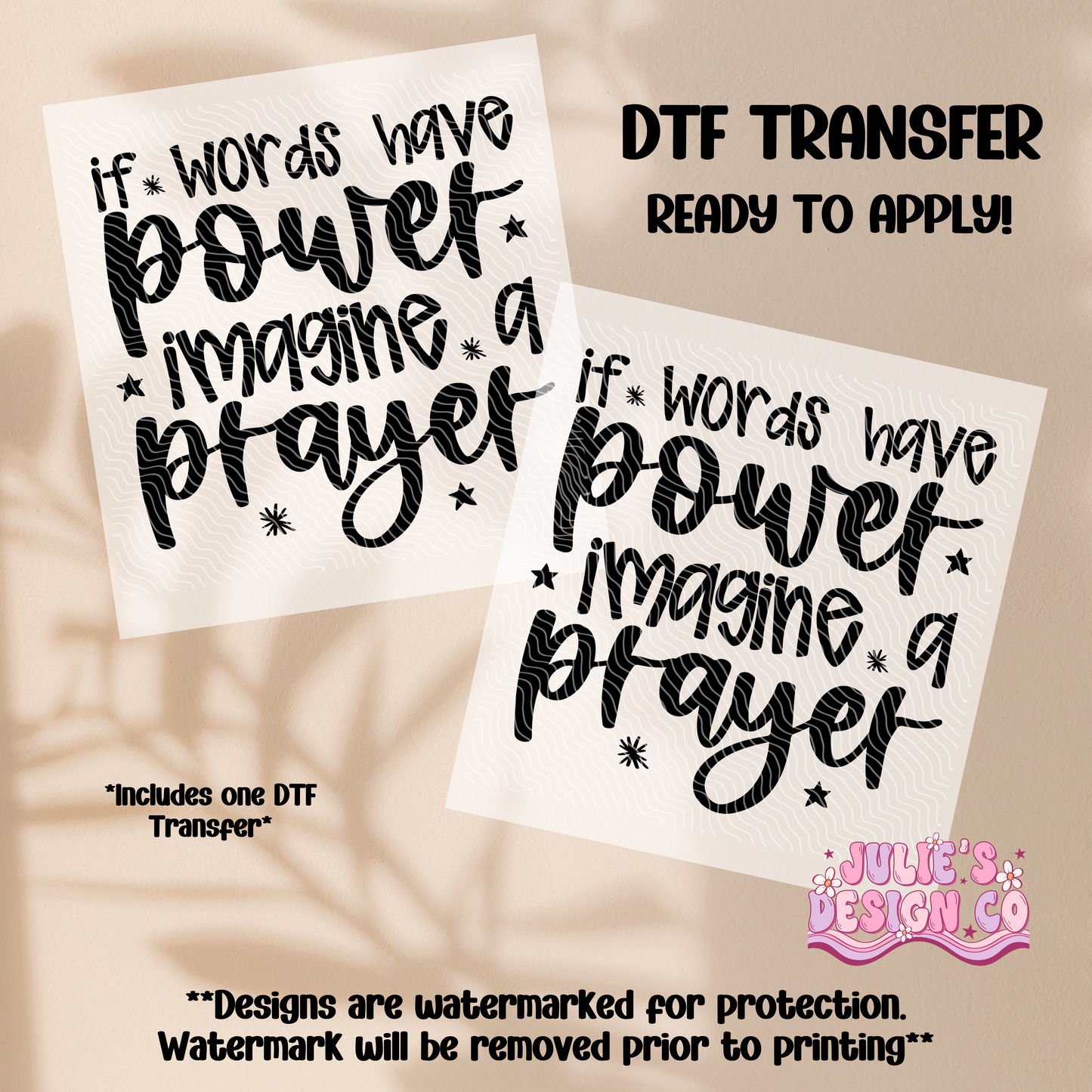 Words have power - Individual DTF Transfer