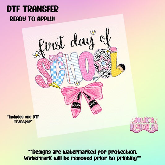 First Day of School - Individual DTF Transfer